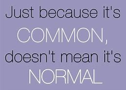 Common, But Not Normal